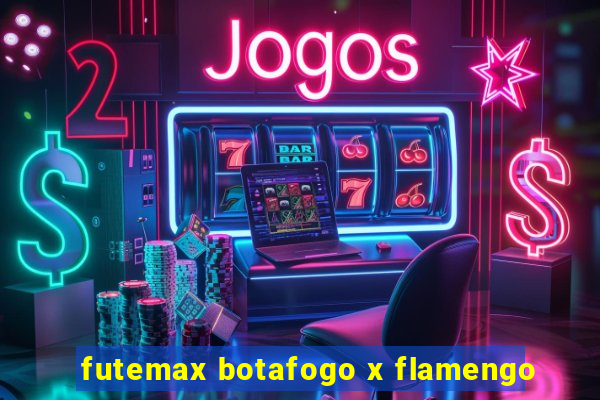 futemax botafogo x flamengo